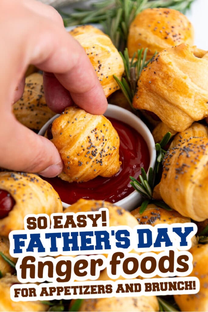 Father's Day Finger Foods -Mini Piggies in a Blanket