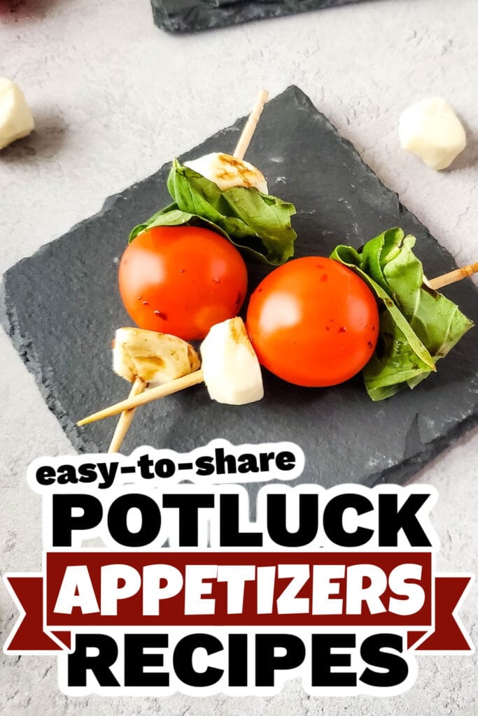 Potluck Appetizer-Luxurious Caprese Skewers