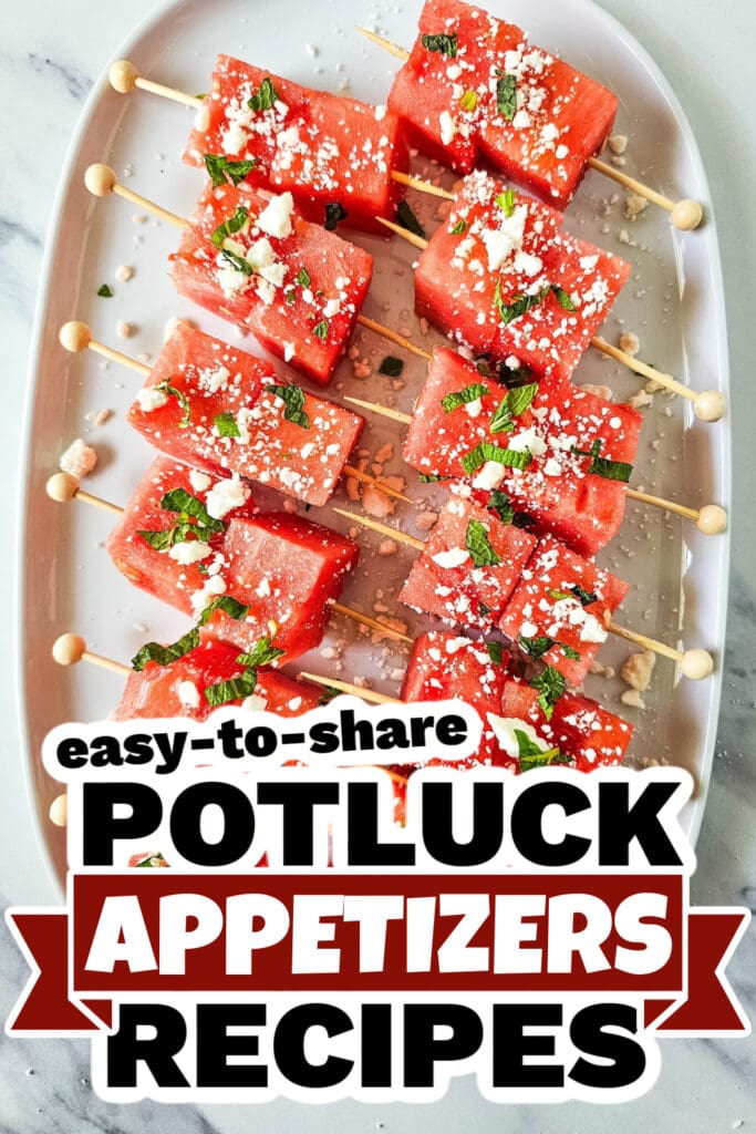 Potluck Appetizers -Watermelon Feta Skewers