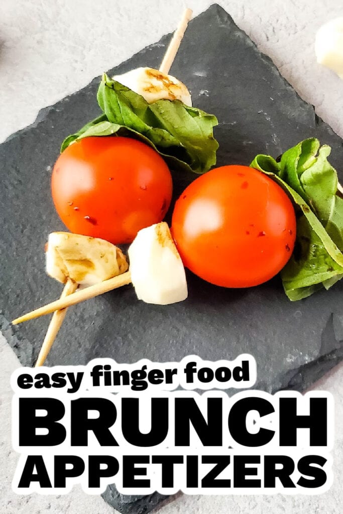 brunch appetizers - Caprese Skewers