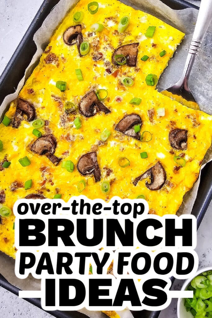 brunch party food ideas - Sheet Pan Frittata