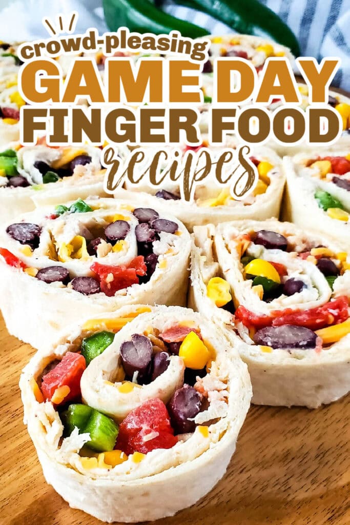 game day finger foods -Southwest Chicken Pinwheel