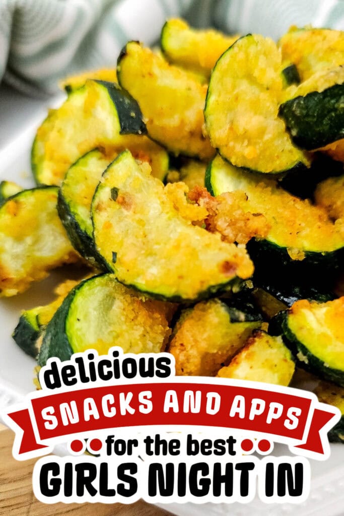 girls night snacks -Air Fried Zucchini Bites