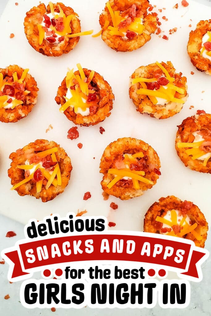 girls night snacks -Loaded Tater Cups