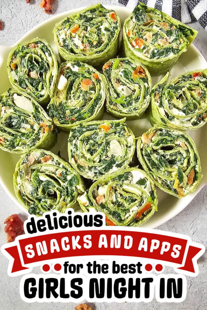 girls night snacks -Spinach Dip Pinwheels