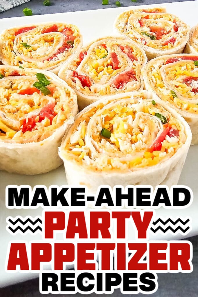 make ahead appetizer -Chicken Enchilada Pinwheels