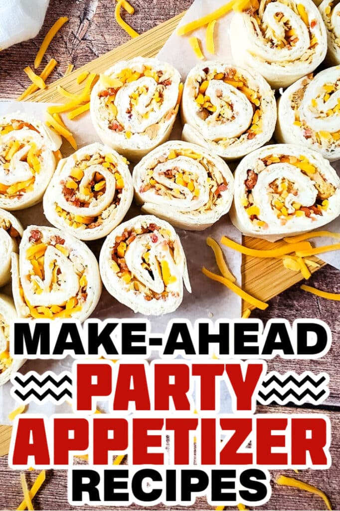 make ahead appetizer-Crack Chicken Pinwheels