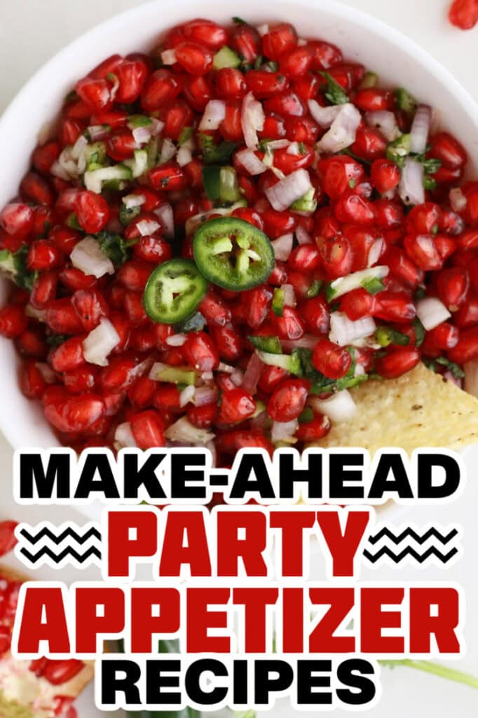 make ahead appetizer -Pomegranate Salsa