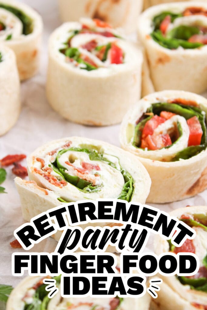 retirement party finger food ideas - BLT Pinwheel Sandwiches