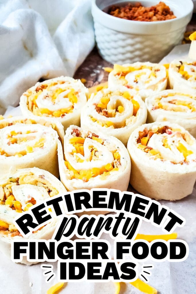 retirement party finger food ideas - Crack Chicken Pinwheels
