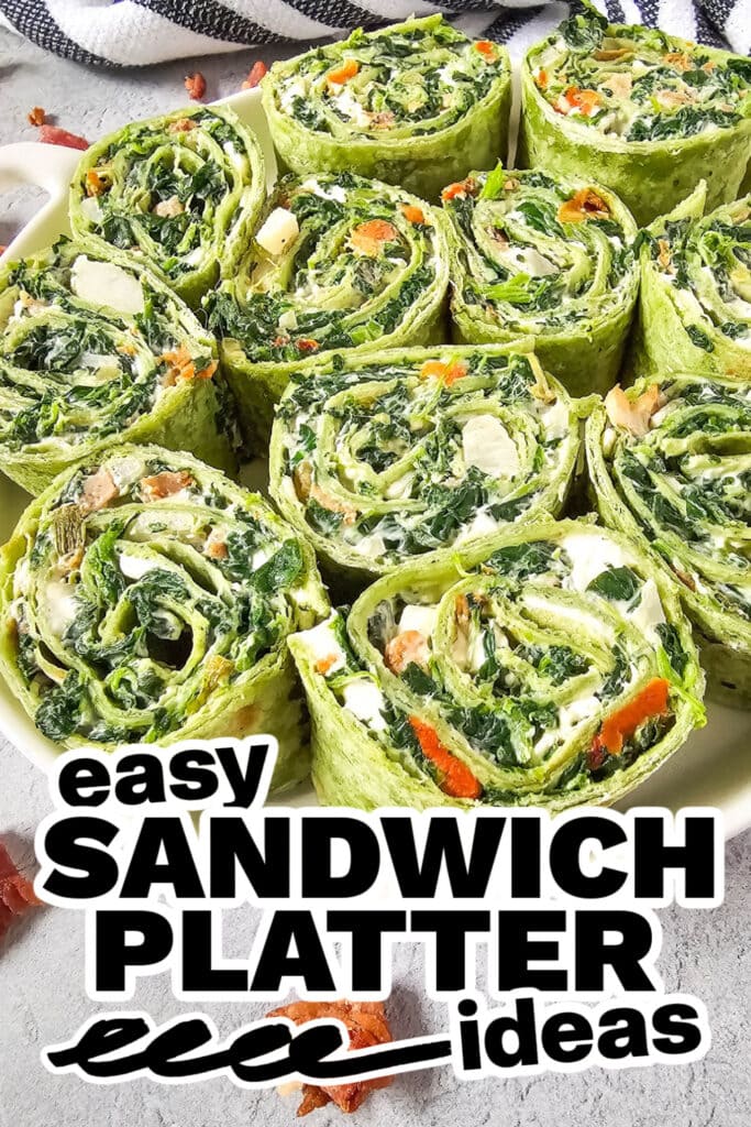 sandwich platter ideas - Classic Spinach Dip Pinwheels