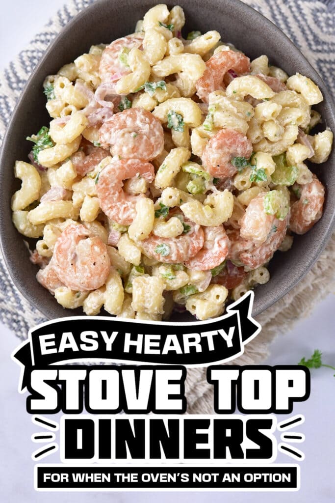 stove top dinners -Shrimp Pasta Salad