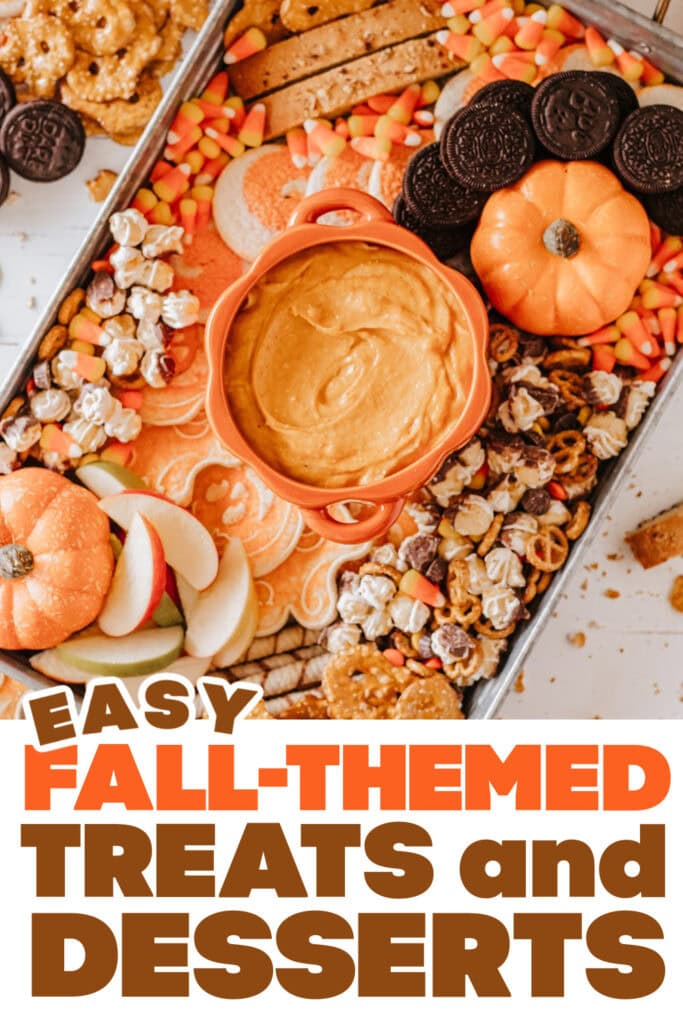 Fall Treats and Desserts-Fall Charcuterie Board + Pumpkin Pie Dip