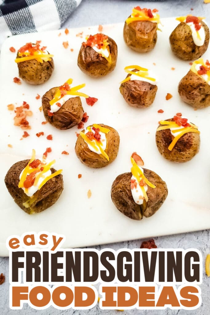 Friendsgiving Food Ideas-Loaded Mini Baked Potato Bites