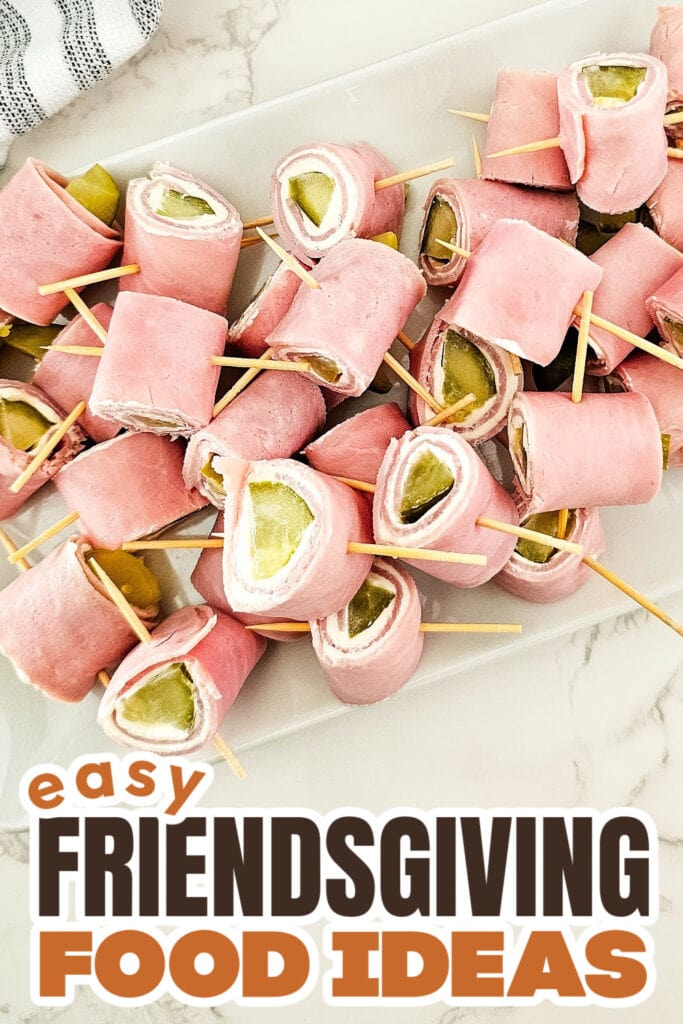 Friendsgiving Food Ideas-Pickle Ham Rolls