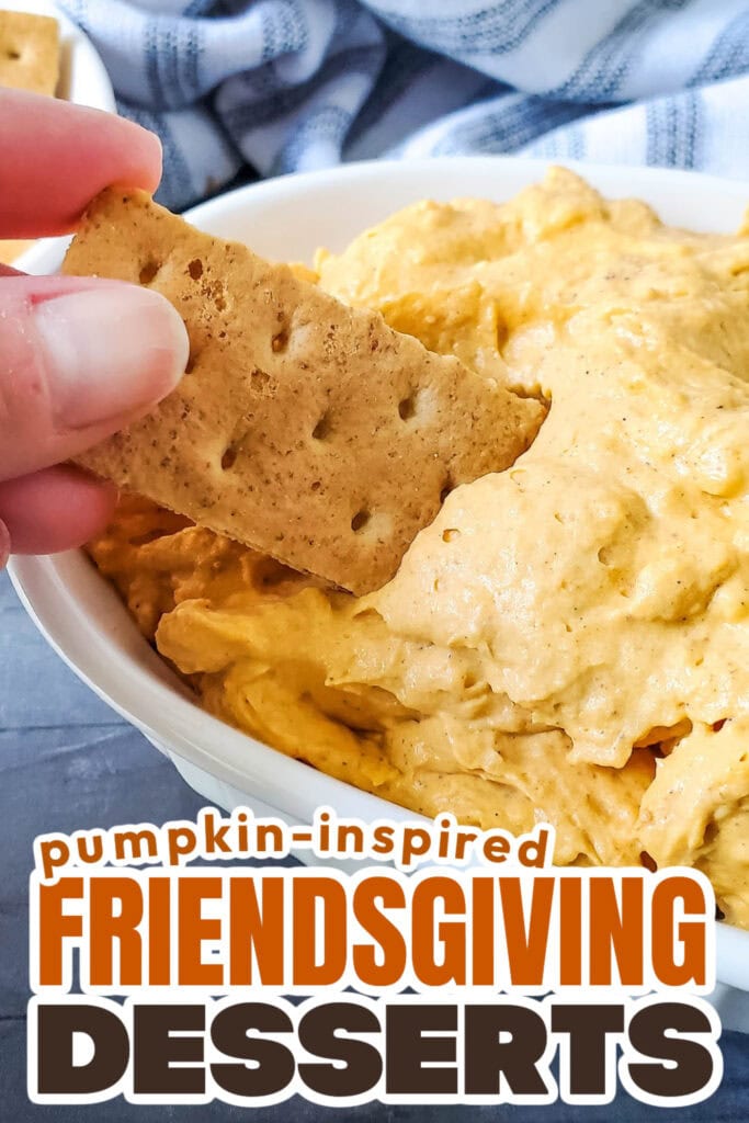 Pumpkin-Inspired Friendsgiving Dessert- Pumpkin Dessert Dip