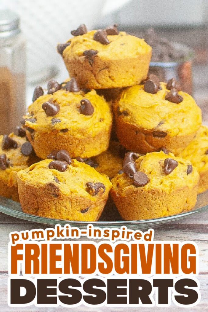 Pumpkin-Inspired Friendsgiving Dessert- Pumpkin Spice Muffins
