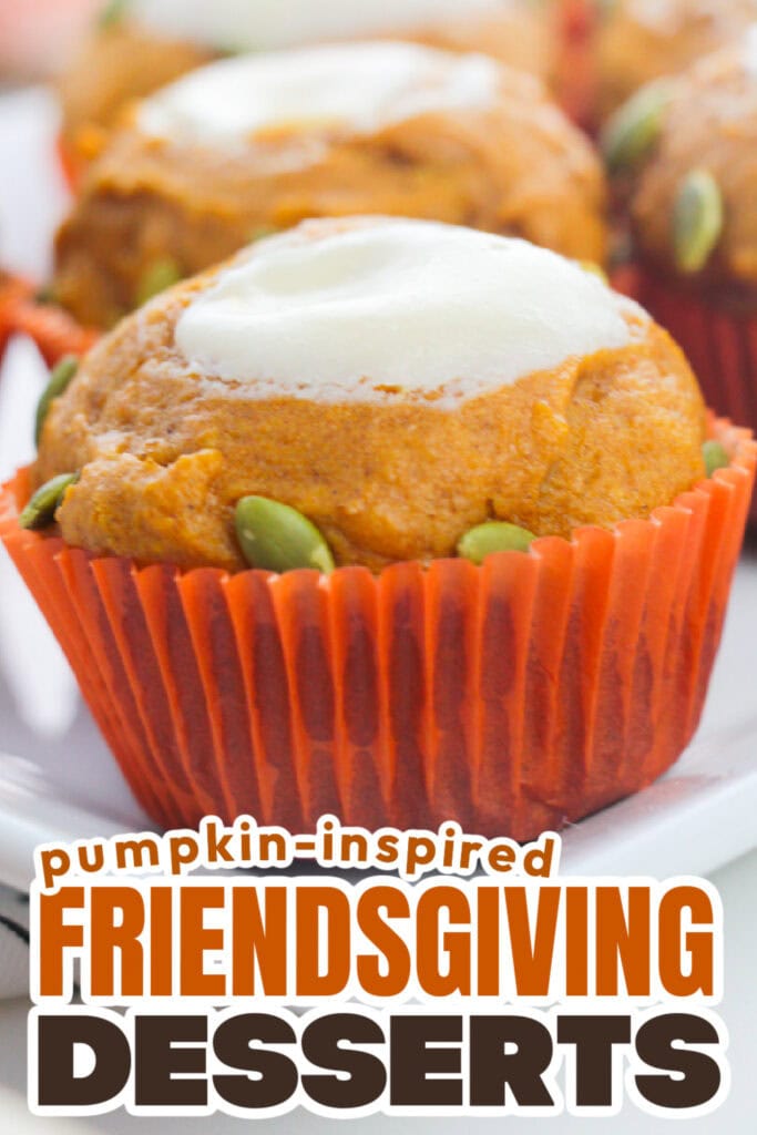 Pumpkin-Inspired Friendsgiving Dessert- Starbucks Copycat Pumpkin Muffins