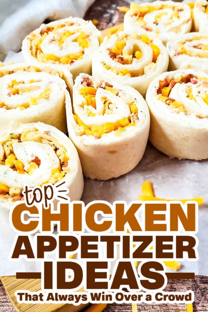 chicken appetizers - Crack Chicken Pinwheels copy