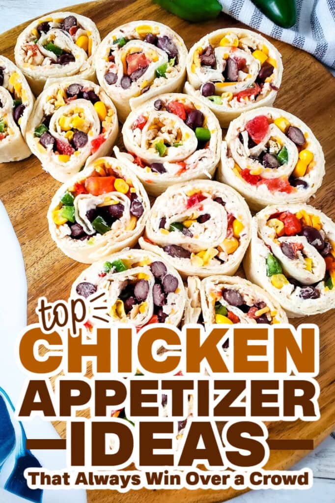 chicken appetizers - Southwest Chicken Pinwheels copy