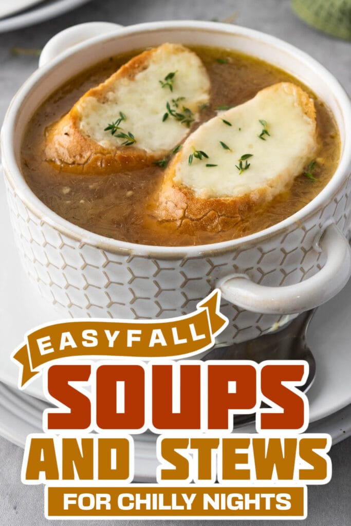 fall soups and stews -French Onion Soup with Cheesy Bread