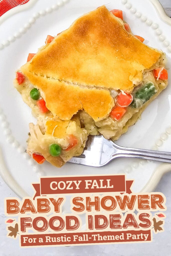 fall themed baby shower food ideas -Chicken Pot Pie Casserole