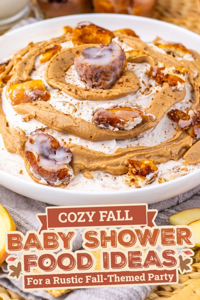 fall themed baby shower food ideas - Cinnamon Roll Dip