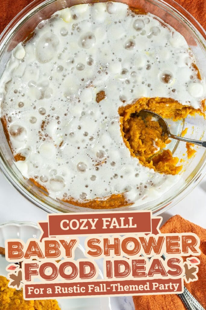 fall themed baby shower food ideas -Sweet Potato Casserole