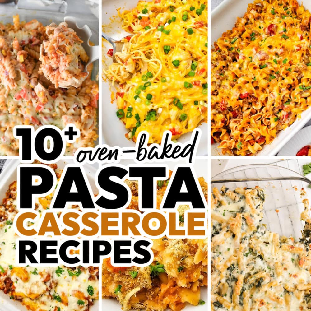 Oven-Baked Pasta Casserole Recipes