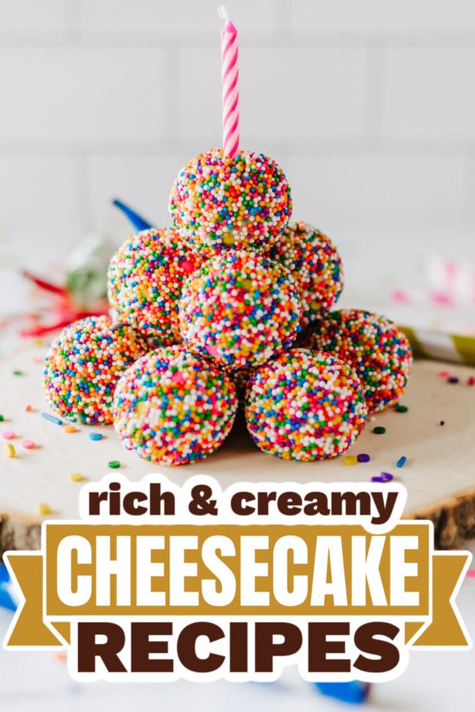 Cheesecake Recipes-No Bake FunFetti Cheesecake Bites