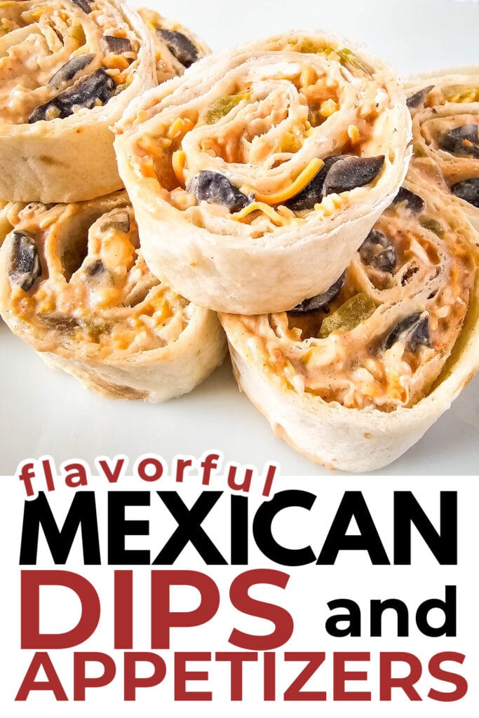Mexican-Inspired Dips and Appetizers-Cheesy Mexican Pinwheels