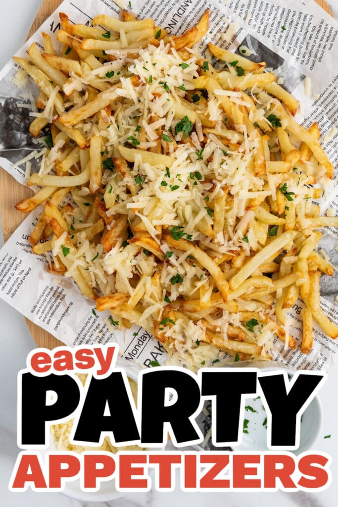 Party Food Appetizers-Air Fryer Parmesan Truffle Fries