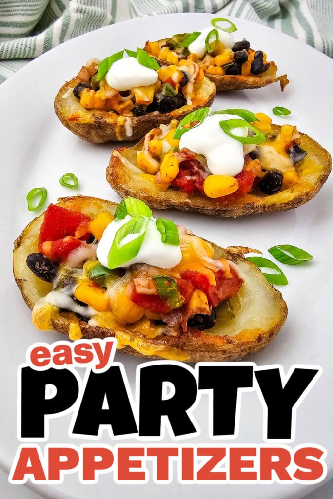 Party Food Appetizers-Cheesy Southwest Potato Skins