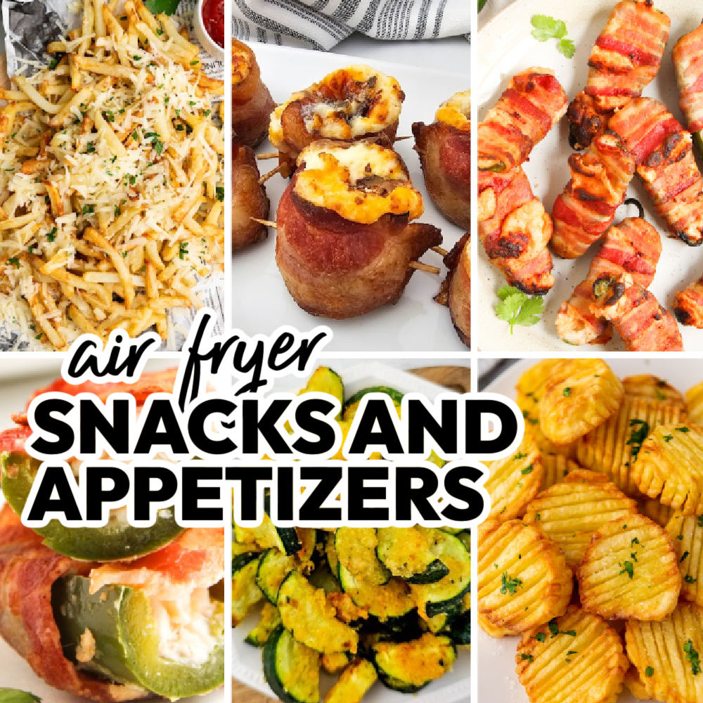 Air Fryer Snacks and Appetizers