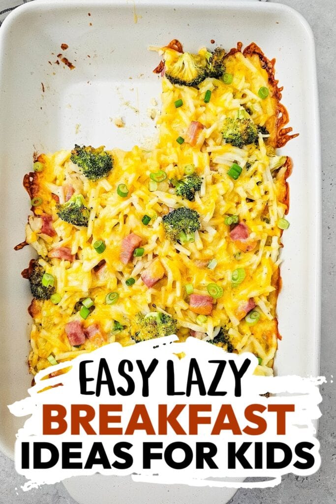 breakfast ideas for kids - breakfast cheesy casserole