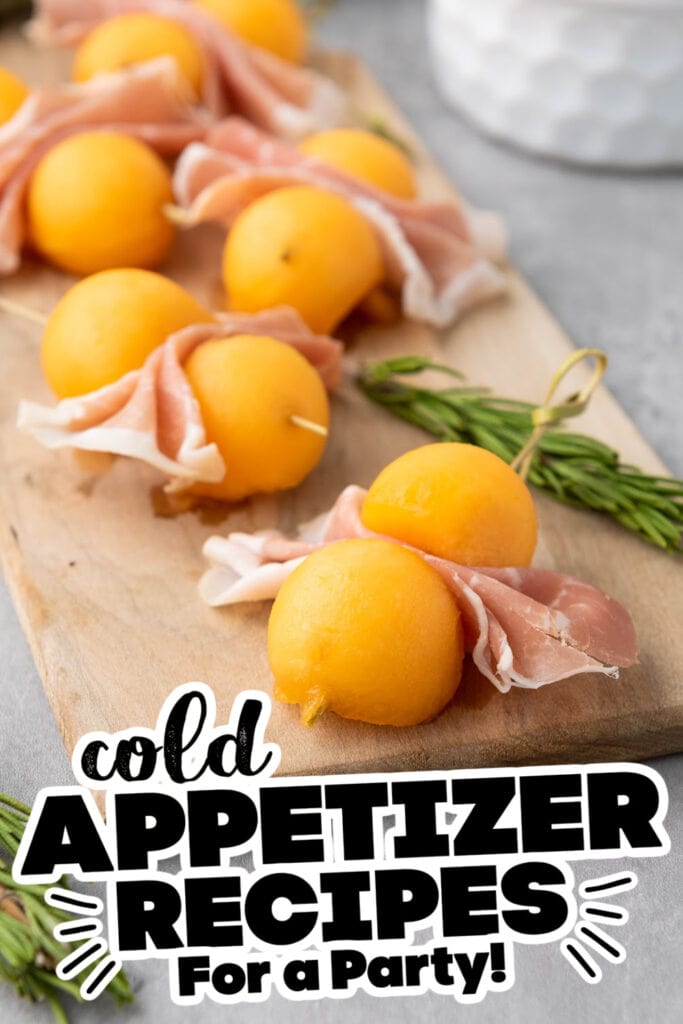 cold appetizer - Refreshing Cantaloupe and Prosciutto Skewers