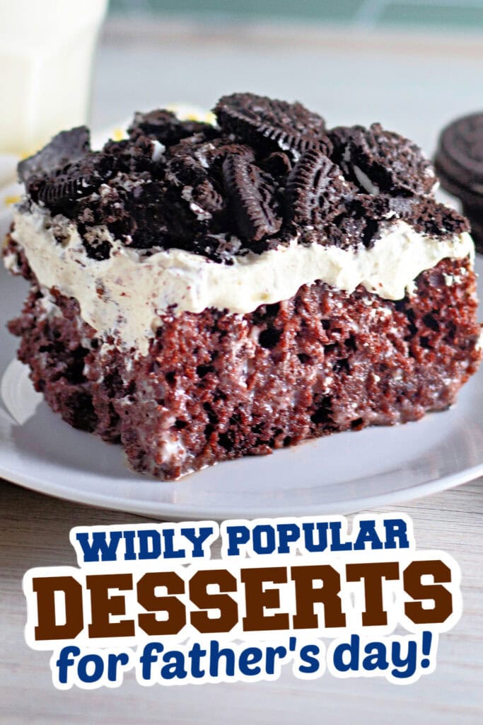 desserts for father's day - Milk and Oreo Poke Cake