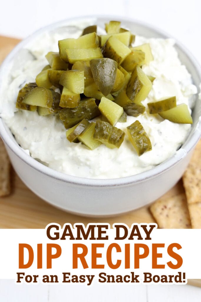 game day dips - Creamy Tangy Dill Pickle Dip