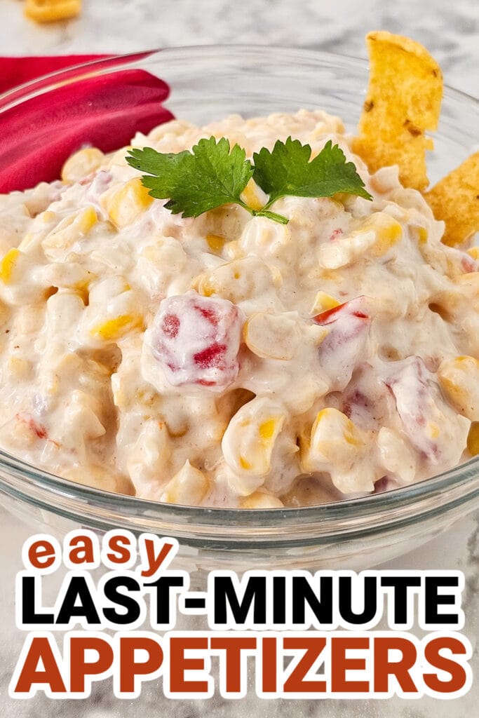 last-minute appetizers-Fiesta Corn Dip