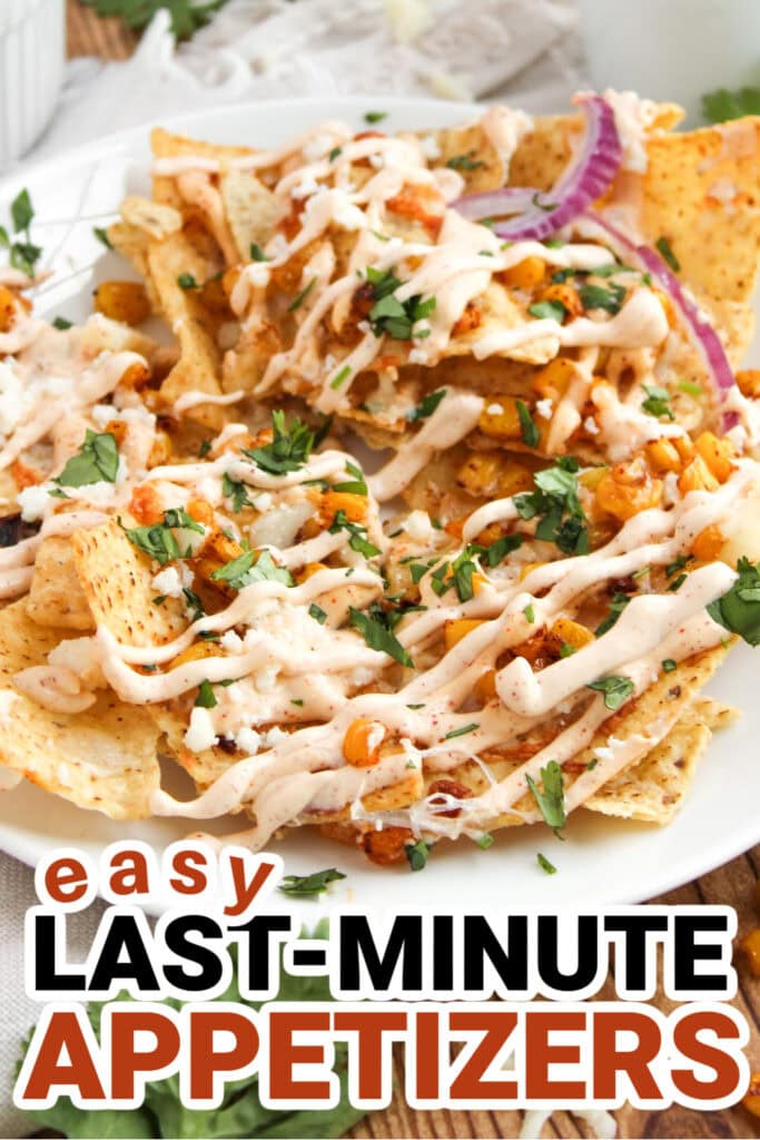 last-minute appetizers-Mexican Street Corn Nachos with Creamy Lime Sauce