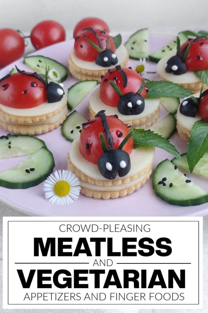 meatless and vegetarian appetizers - Ladybug Appetizers