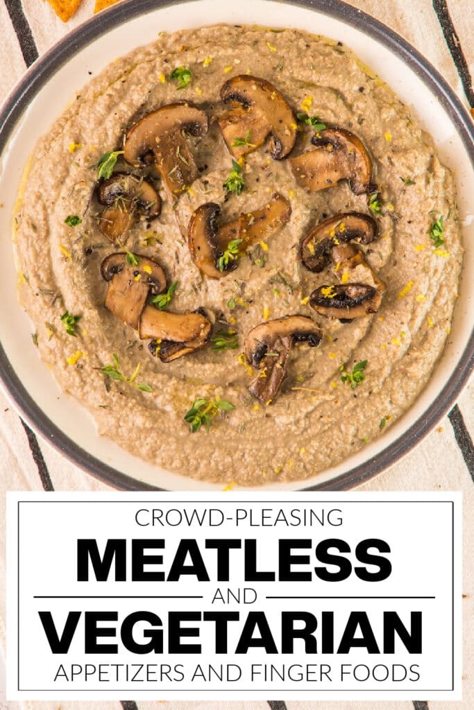 meatless and vegetarian appetizers - Mushroom Hummus