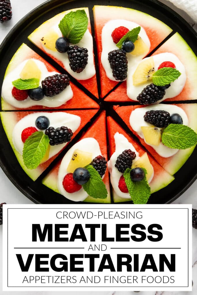 meatless and vegetarian appetizers - Watermelon Pizza