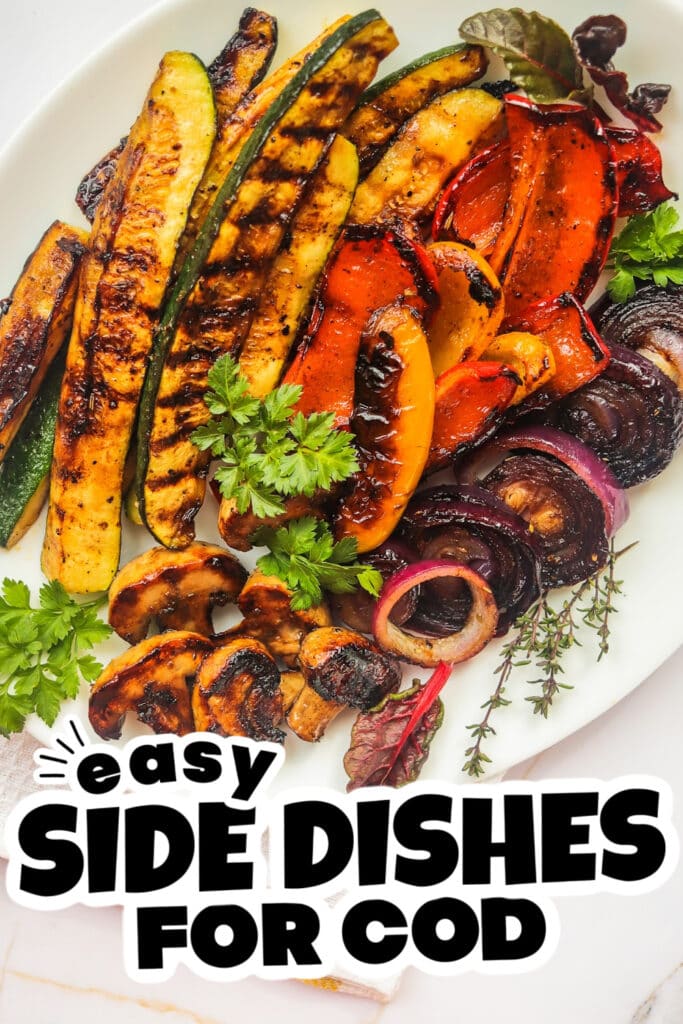 side dishes for cod - Grilled Vegetables with Balsamic Vinegar & Herbs