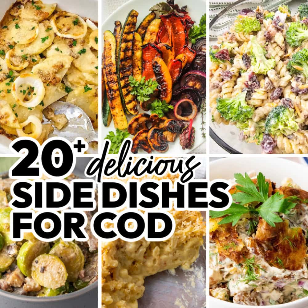 20 Side Dish Recipes for COD