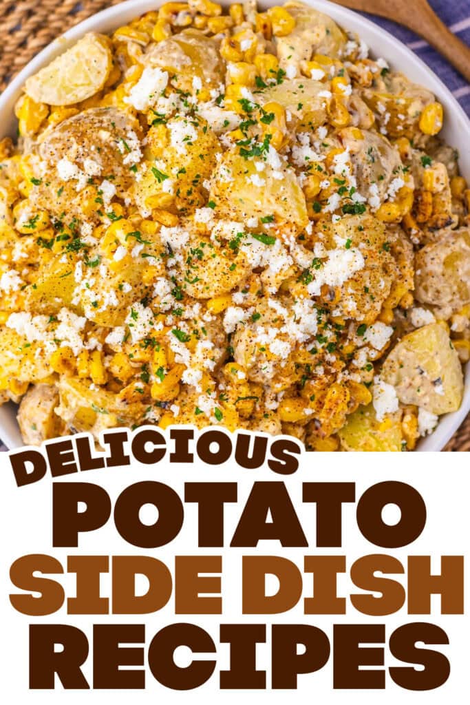 1potato side dish ideas - Loaded Street Corn Potato Salad