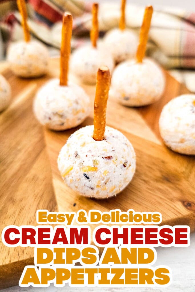 Cream Cheese Dips and Appetizers- Cheeseball Bites