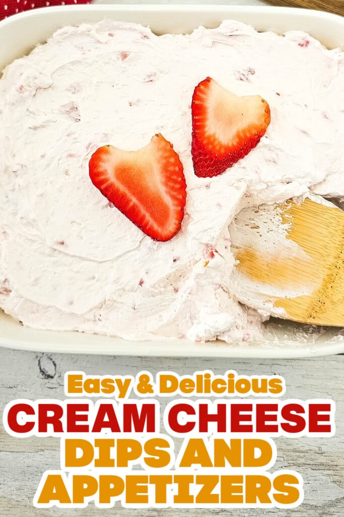 Cream Cheese Dips and Appetizers-Strawberry Cheesecake Dip