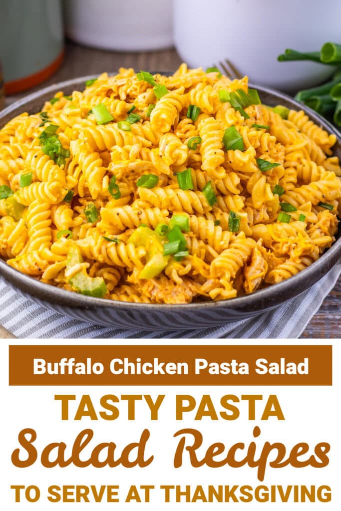 Thanksgiving Pasta Salad - Buffalo Chicken Pasta Salad