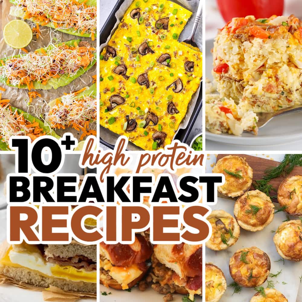 10+ High Protein Breakfast Recipes